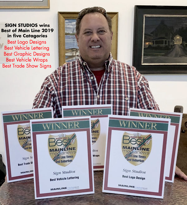 Our Sign Company in Wayne, PA, Won the Best in Main Line 2019 in Five Catagories