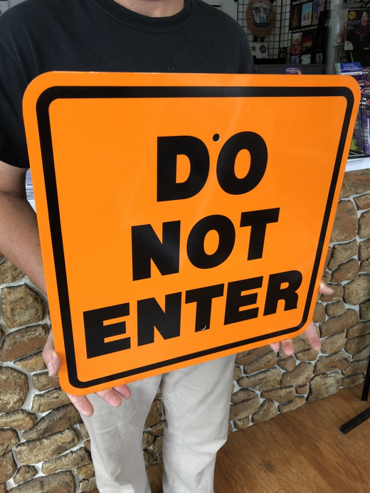 Do Not Enter Safety Sign closeup
